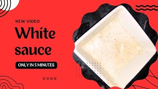 How to make White Sauce Using Ingredients Without madia  by butt food and gossip [upl. by Zanahs]