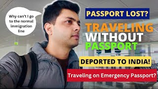 Travel on EC  Deported to India  Passport Lost  Travel with Emergency Passport  Indian Passport [upl. by Nallak]