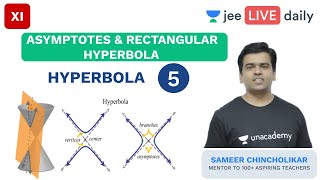 Asymptotes and Rectangular Hyperbola Hyperbola  Unacademy JEE  IIT Mathematics  Sameer Sir [upl. by Shalna]