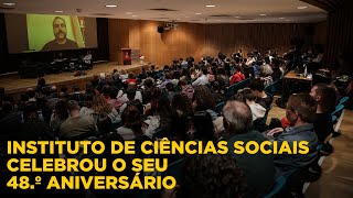 Instituto de Ciências Sociais celebrou 48º aniversário [upl. by Allemap]