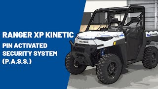 2023 Ranger XP Kinetic  PIN Activated Security System PASS  Polaris Off Road Vehicles [upl. by Shimberg386]