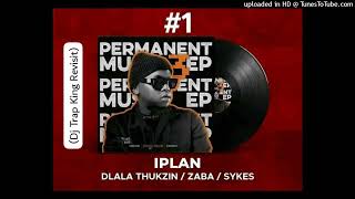 DlalathukzinIplan Dj Trap King RevisitAmapiano Revisit [upl. by Htilil]