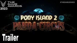 Pony Island 2 Panda Circus Official Reveal Trailer The Game Awards 2023 [upl. by Ardnuassak]