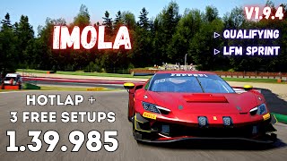 FERRARI 296 GT3  IMOLA 1399  HOTLAP  FREE SETUP  ACC v19 [upl. by Niamrahc697]