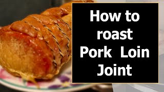 How to cook a pork loin joint at home [upl. by Eceinart665]