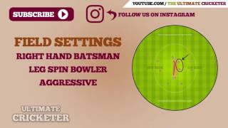 Leg Spin Field Settings  Cricket Tactics amp Strategy  How To Set Your Leg Spinner Field [upl. by Asabi]