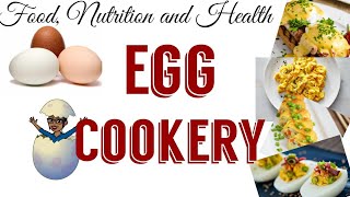 Egg Cookery  Food Nutrition and Health  CSEC [upl. by Yenahc872]