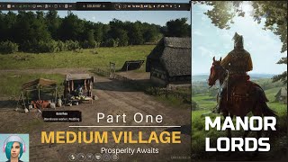 iSimulate Manor Lords Rise To Prosperity Playthrough  Part 1  From 0 to Medium Village [upl. by Ainotna]