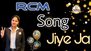 Rcm New song jiye ja Rcm Rcmbusiness jayrcm SUPRIYA supriyagirdhar supriyagirdhar [upl. by Arat]