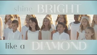 One Voice Childrens Choir  Diamonds Lyric Video Rihanna Cover [upl. by Fricke]