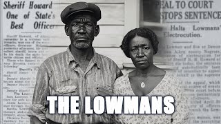 The Lowman Familys 1925 Nightmare A Deadly Encounter with Jim Crow South Carolina [upl. by Laufer]