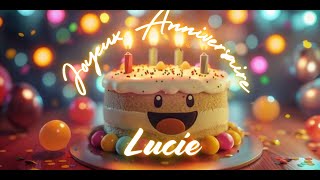 Lucie Joyeux Anniversaire  The Ultimate French Birthday Song  French Birthday Song with Name [upl. by Medor]