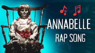 Annabelle Rap Song  Annabelle Doll True Horror Story in a Rap Music Video  Khooni Monday [upl. by Rorie]