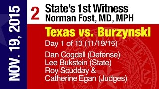 2 Day One 111915 quotWitness Norman Fost MDquot Texas vs Burzynski 201516 [upl. by Elwira996]