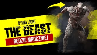 DLACZEGO Dying Light The Beast może powtórzyć sukces części pierwszej [upl. by Eneleh665]