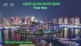 ✨quotPolar Day Lights up the WorldquotThe Pearl Island in Doha Qatar [upl. by Titus]