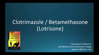 CC How to Pronounce clotrimazole with betamethasone Lotrisone Backbuilding Pharmacology [upl. by Araihc]