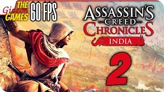 Прохождение Assassins Creed India на Русском PС60fps  2 Переодевашки [upl. by Eelaroc758]