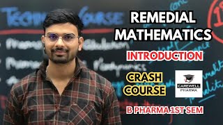 Remedial mathematics  Introduction  B Pharmacy 1st semester  Carewell Pharma [upl. by Middleton539]