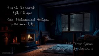 Lofi Quran  Quran For Sleep Study Sessions  Relaxing Quran  Surah BaqarahRain Sound lofiquran [upl. by Havelock986]