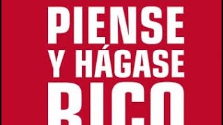 Resumen de “Piense y hágase rico”  Napoleon Hill [upl. by Sunev]