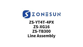 Zonesun ZSYT4T4PX ZSXG16 ZSTB300 Line Assembly [upl. by Venterea542]