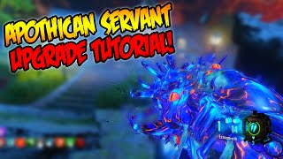 BLACK OPS 3 ZOMBIES quotREVELATIONSquot APOTHICAN SERVANT UPGRADE TUTORIAL Wonder Weapon Pack A Punch [upl. by Zeret659]