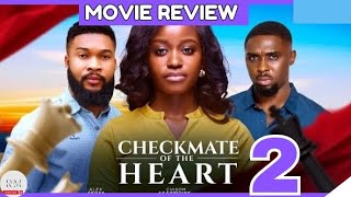 CHECKMATE OF THE HEART  2 Trending Nollywood Nigerian Movie Review Chisom Agoawuike 2024 [upl. by Aamsa]