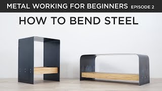 How to Bend Steel into Benches  Metalworking for Beginners [upl. by Morrill]