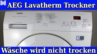 AEG Lavatherm Trockner wird nicht trocken [upl. by Kahn]