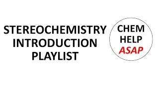 introductory stereochemistry  playlist [upl. by Ettenwad]