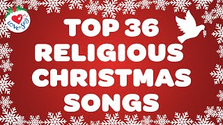 Top 36 Religious Christmas Songs with Lyrics 🌟 Christian Christmas Carols [upl. by North]