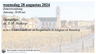 28082024 2000u Zomeravondzang [upl. by Anahcar]