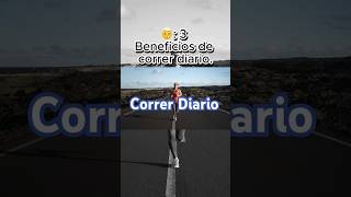 Tres Beneficios de Correr Diario Correr Running Runner Corredor ViralVideo [upl. by Wie]