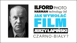 Jak wywołać film czarnobiały Poradnik Ilford Photo Polska [upl. by Ecirtaeb]