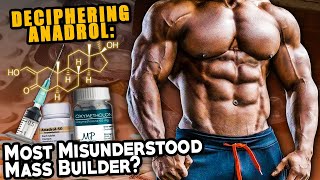 Deciphering Anadrol Oxymetholone  The Most Misunderstood Mass Builder [upl. by Judon]