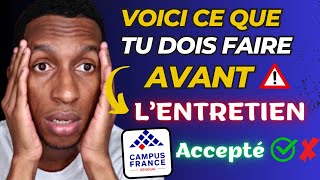 ENTRETIEN CAMPUS FRANCE  voici étape par étape ce que tu dois faire pour réussir ton entretien [upl. by Dachi]