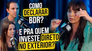 Imposto de Renda 2023 Como declarar INVESTIMENTOS no EXTERIOR e BDRs [upl. by Goren]