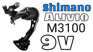 Câmbio Shimano Alivio M3100 9v Especificações GVR Bike [upl. by Efar]