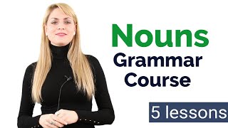 Learn Nouns  Basic English Grammar Course  5 Lessons [upl. by Judas17]