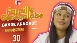 FAMILLESENEGALAISE  SAISON3  ÉPISODE 30 VOSFR [upl. by Riane]