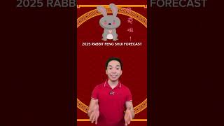 RABBIT 2025 FENG SHUI FORECAST fengshui2025 animalzodiac RABBITfengshui pampaswerte [upl. by Jempty]