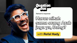 TERNYATA REFAL HADY SELAMA INI LAGI DIJODOHIN  QuestionBox with Refal Hady [upl. by Azitram]