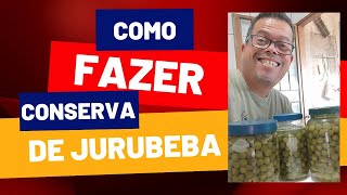 Como fazer jurubeba em conserva uma delícia comida [upl. by Eniksre]