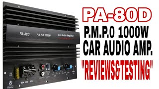 pa 80d pmpo 1000w car audio ampreviewsamptesting [upl. by Donohue]