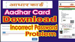 Aadhar card Download password incorrect l Aadhaar card Download Incorrect password l password pdf [upl. by Noemi80]