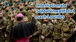 Internationale Soldatenwallfahrt Lourdes 2023 [upl. by Duer]