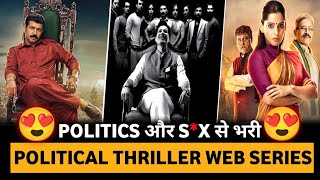 Top 10 POLITICAL THRILLER Web Series Hindi 2023  Best Thriller Web Series [upl. by Yerok304]