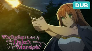 Raeliana Shoots At Her Ex  DUB  Why Raeliana Ended Up at the Dukes Mansion [upl. by Ifok]