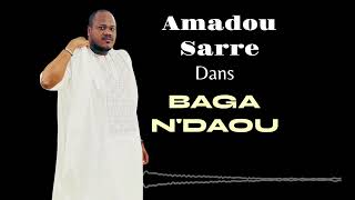 AMADOU SARRE BAGA NDAOU [upl. by Refannej]